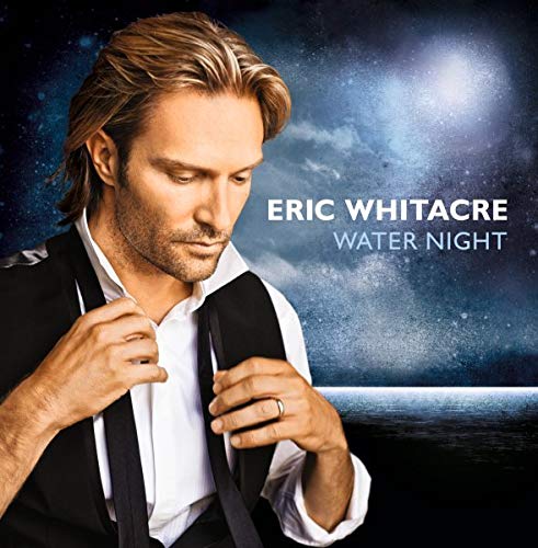 WHITACRE, ERIC - WATER NIGHT (CD) For Cheap