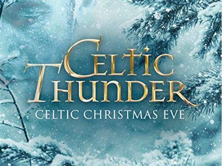 CELTIC THUNDER - CELTIC CHRISTMAS EVE (CD) Online now