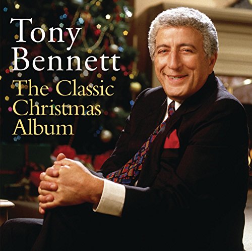 BENNETT, TONY - THE CLASSIC CHRISTMAS ALBUM (CD) For Cheap