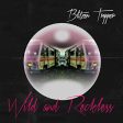 BLITZEN TRAPPER - WILD AND RECKLESS [LP] Discount