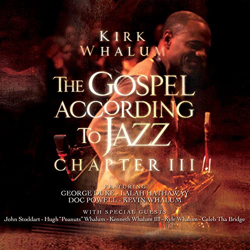 WHALUM, KIRK - THE GOSPEL ACCORDING TO JAZZ III (CD) Online Sale