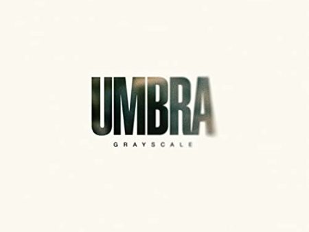 GRAYSCALE - UMBRA (VINYL) For Discount