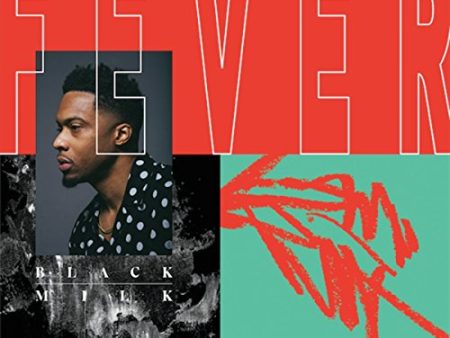 BLACK MILK - FEVER (VINYL) Online Hot Sale