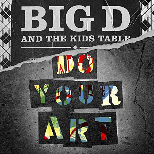 BIG D AND THE KIDS TABLE - DO YOUR ART (VINYL) Fashion