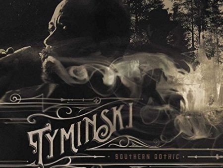 TYMINSKI - SOUTHERN GOTHIC (CD) Sale