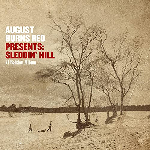 AUGUST BURNS RED - AUGUST BURNS RED PRESENTS: SLEDDIN  HILL, A HOLIDAY ALBUM (CD) Supply