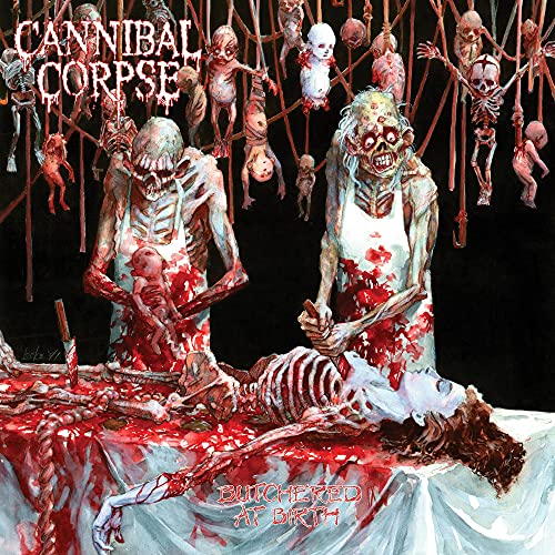 CANNIBAL CORPSE - BUTCHERED AT BIRTH (VINYL) For Sale