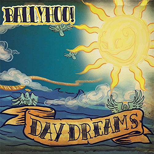 BALLYHOO! - DAYDREAMS (VINYL) For Sale