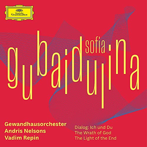 VADIM REPIN, GEWANDHAUSORCHESTER LEIPZIG, ANDRIS NELSONS - SOFIA GUBAIDULINA  DIALOG: ICH UND DU; THE WRATH OF GOD; THE LIGHT OF THE END (CD) Hot on Sale