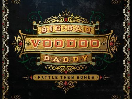 BIG BAD VOODOO DADDY - RATTLE THEM BONES (CD) Online now