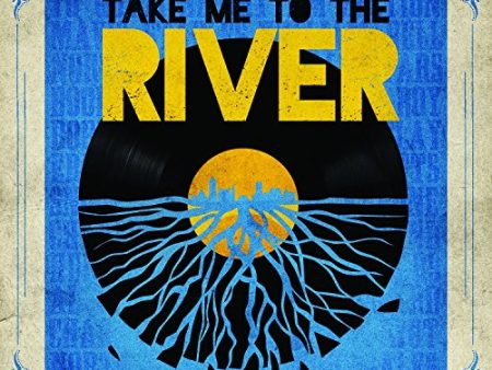 VARIOUS ARTISTS - TAKE ME TO THE RIVER (CD) Sale