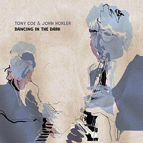 TONY COE & JOHN HORLER - DANCING IN THE DARK (CD) Online now