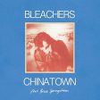 BLEACHERS - CHINATOWN B W 45 (VINYL) Supply