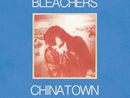 BLEACHERS - CHINATOWN B W 45 (VINYL) Supply