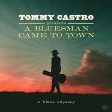 TOMMY CASTRO - TOMMY CASTRO PRESENTS A BLUESMAN CAME TO TOWN (VINYL) Fashion