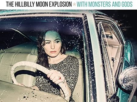 THE HILLBILLY MOON EXPLOSION - WITH MONSTERS & GODS (VINYL) Cheap