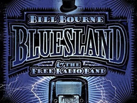 BILL BOURNE & THE FREE RADIO BAND - BLUESLAND (CD) Discount