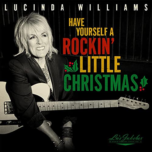 LUCINDA WILLIAMS - LU S JUKEBOX VOL. 5: HAVE YOURSELF A ROCKIN  LITTLE CHRISTMAS WITH LUCINDA (VINYL) For Sale