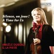 ANGLE DUBEAU - SILENCE, ON JOUE! (A TIME FOR US) (CD) For Discount