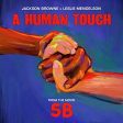 BROWNE,JACKSON & LESLIE MENDELSON - HUMAN TOUCH (VINYL) Online Sale