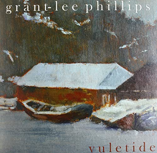 GRANT-LEE PHILLIPS - YULETIDE (TRANSPARENT GREEN VINYL) Online now