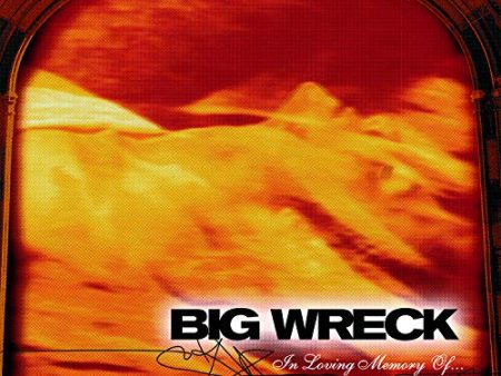 BIG WRECK - IN LOVING MEMORY OF... 20TH ANNIVERSARY SPECIAL EDITION (VINYL) Supply