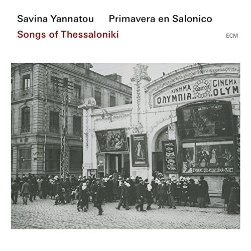 YANNATOU, SAVINA - SONGS FROM THESSALONIKI (CD) Online Sale