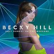 BECKY HILL - ONLY HONEST ON THE WEEKEND (STANDARD BLACK VINYL) For Discount