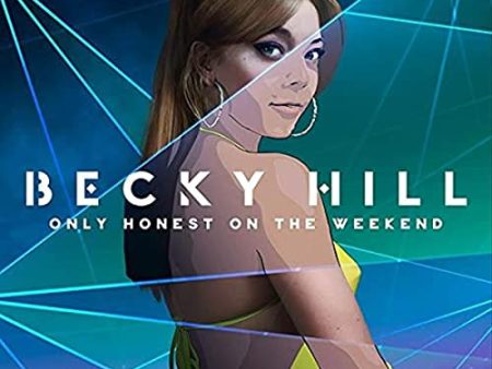 BECKY HILL - ONLY HONEST ON THE WEEKEND (STANDARD BLACK VINYL) For Discount