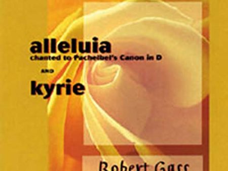 ALLELUIA TO THE PACHELBEL CANON IN D   KYRIE (CD) Cheap