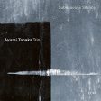 AYUMI TANAKA TRIO - SUBAQUEOUS SILENCE (CD) Sale