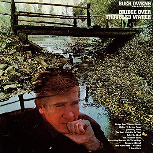 BUCK OWENS & HIS BUCKAROOS - BRIDGE OVER TROUBLED WATER (CLEAR VINYL) on Sale