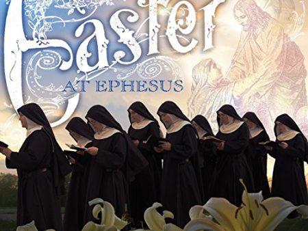 BENEDICTINES OF MARY, QUEEN OF APOSTLES - EASTER AT EPHESUS (CD) Fashion