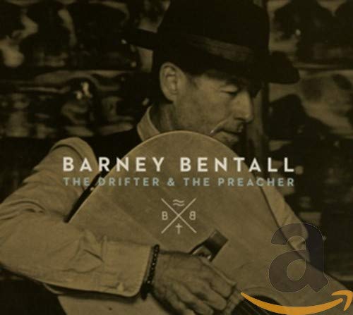 BENTALL,BARNEY - DRIFTER & THE PREACHE (CD) Fashion