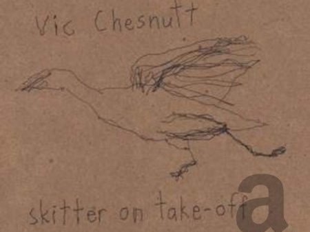 VIC CHESNUTT - SKITTER ON TAKE-OFF (CD) (CD) Hot on Sale