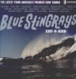 BLUE STINGRAYS - SURF N BURN (VINYL) Sale