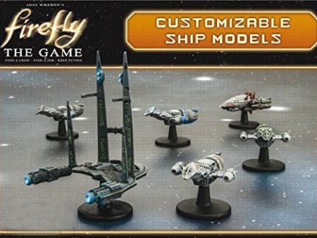 Firefly: Customizable Ship Models For Cheap